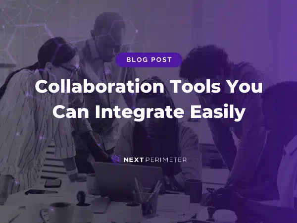 Easily integrable collaboration tools for enhancing team productivity and communication