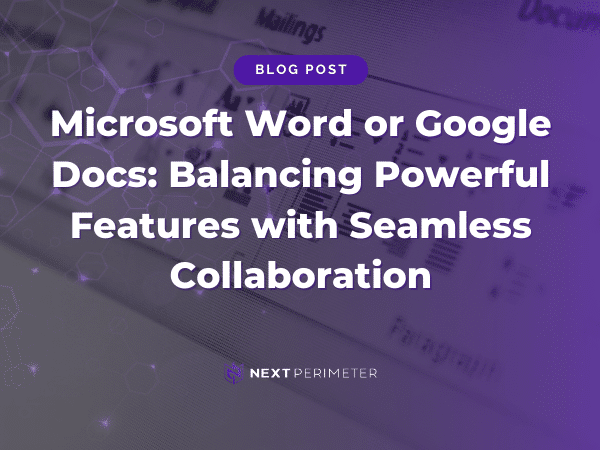 Microsoft Word vs Google Docs: Comparing powerful features and seamless collaboration tools