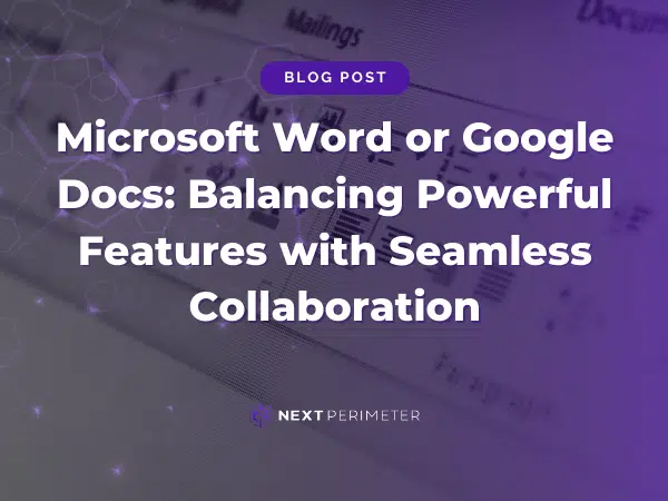 Microsoft Word vs Google Docs: Comparing powerful features and seamless collaboration tools