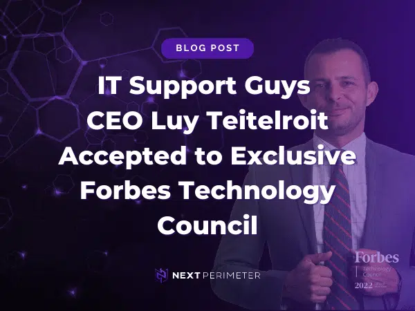 IT Support Guys CEO Luy Teitelroit joins Forbes Technology Council for industry leadership and insights