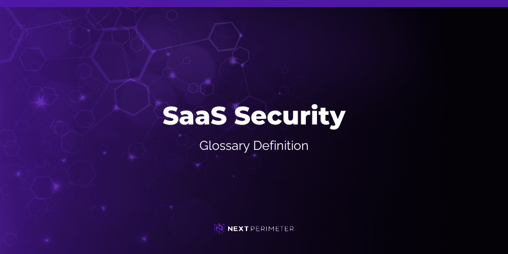 What is saas security? glossary definition