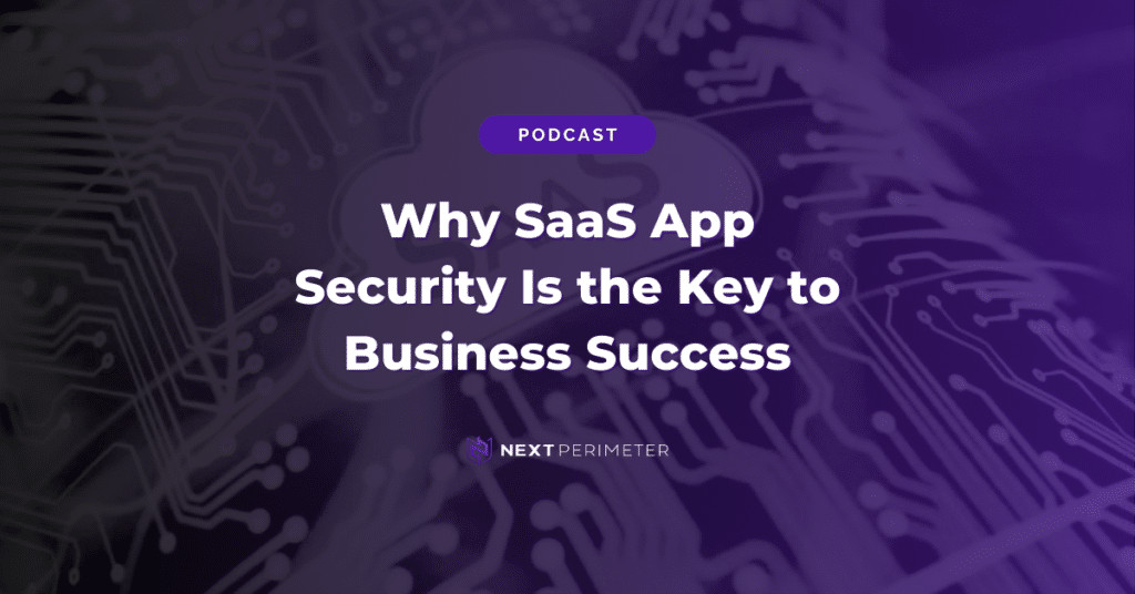 Why SaaS app security is essential for business success, focusing on protecting sensitive data, preventing breaches, and ensuring compliance.