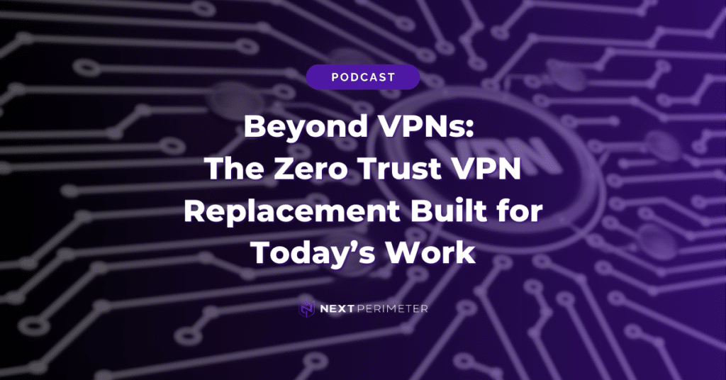 Illustration representing a Zero Trust VPN replacement, highlighting modern, secure remote access built for today’s distributed workforce and evolving cyber threats.